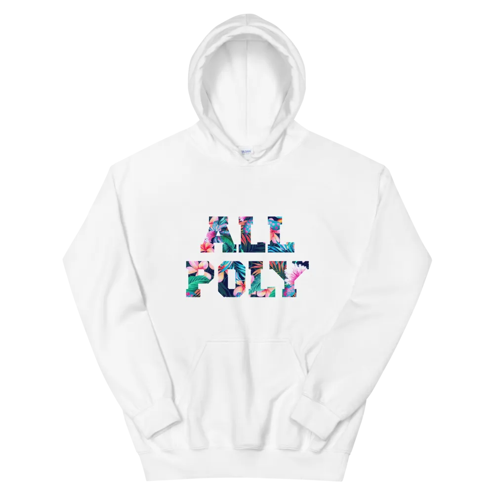 ALL POLY Floral ~ Signature *ADULT HOODIE*