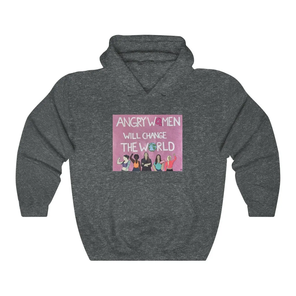 ANGRY WOMEN WILL CHANGE THE WORLD - Unisex Heavy Blend™ Hooded Sweatshirt