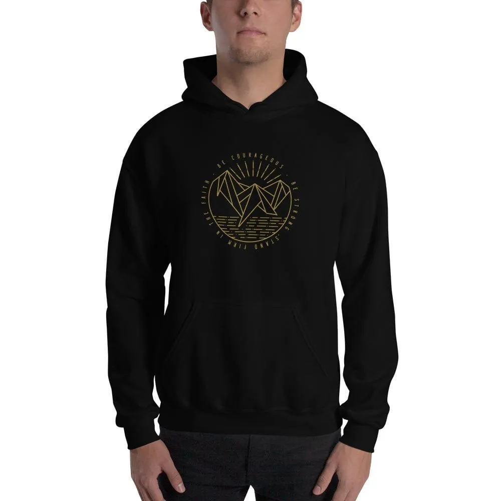 Be Courageous, Be Strong, Stand Firm in the Faith Pullover Hoodie Sweatshirt