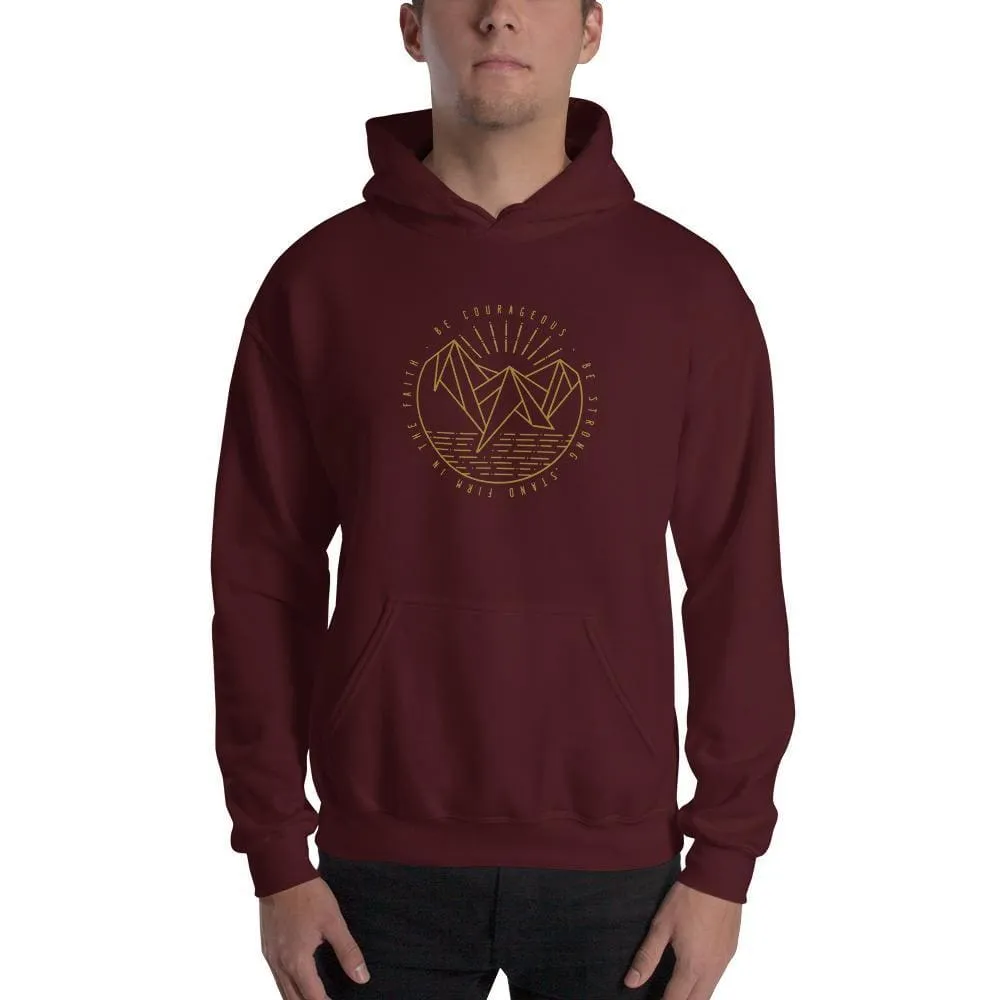 Be Courageous, Be Strong, Stand Firm in the Faith Pullover Hoodie Sweatshirt