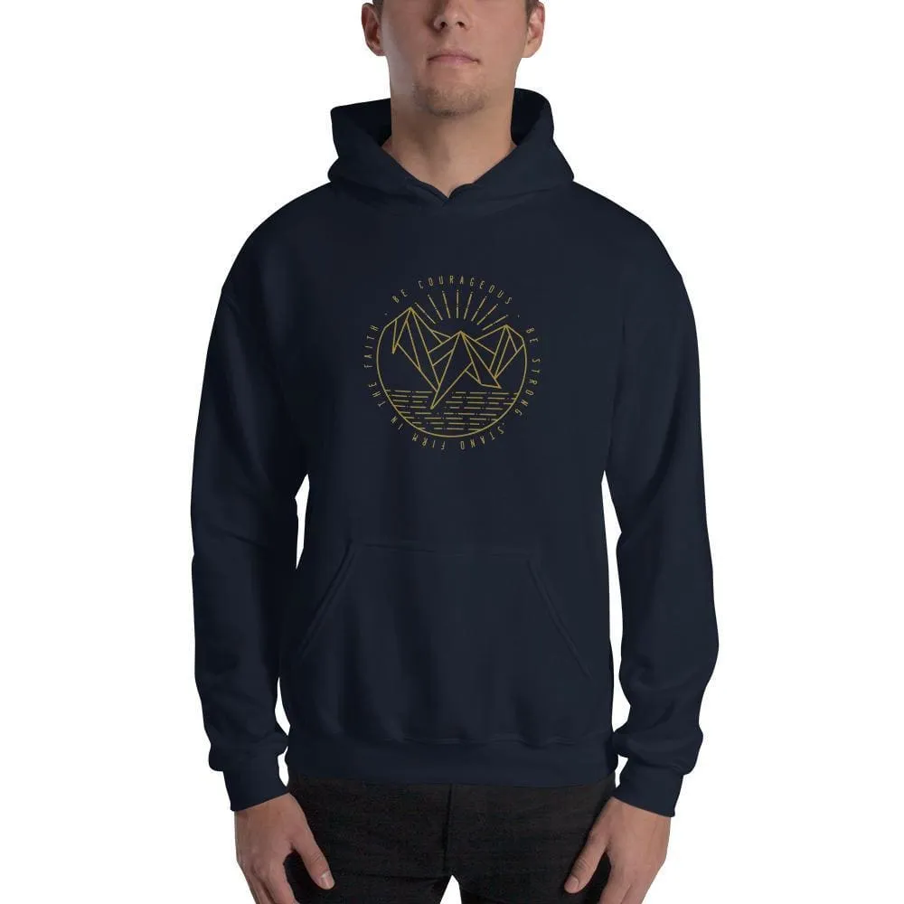 Be Courageous, Be Strong, Stand Firm in the Faith Pullover Hoodie Sweatshirt