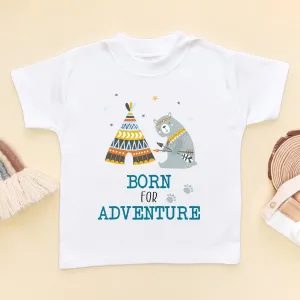 Born For Adventure Toddler & Kids T Shirt