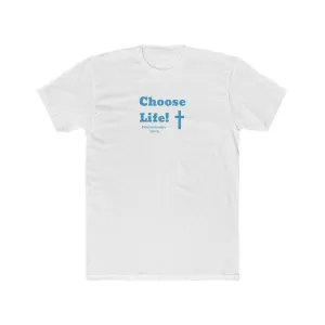 Choose Life 2.0 Men's Cotton Crew Tee