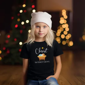 Christ the Savior Is Born Kids T-Shirt