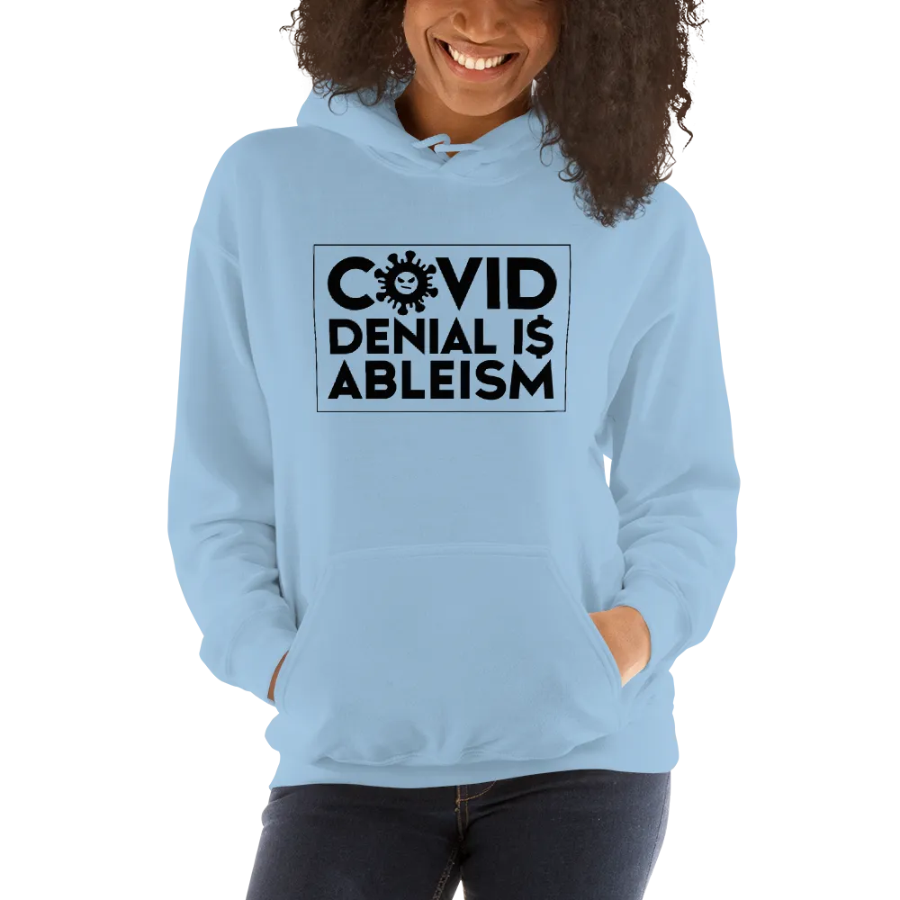 COVID Denial is Ableism (Unisex Hoodie)
