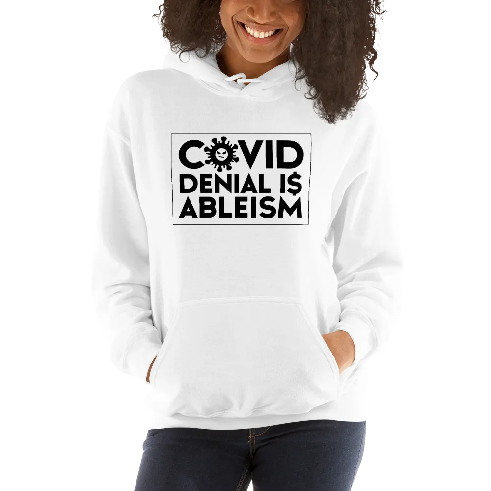 COVID Denial is Ableism (Unisex Hoodie)