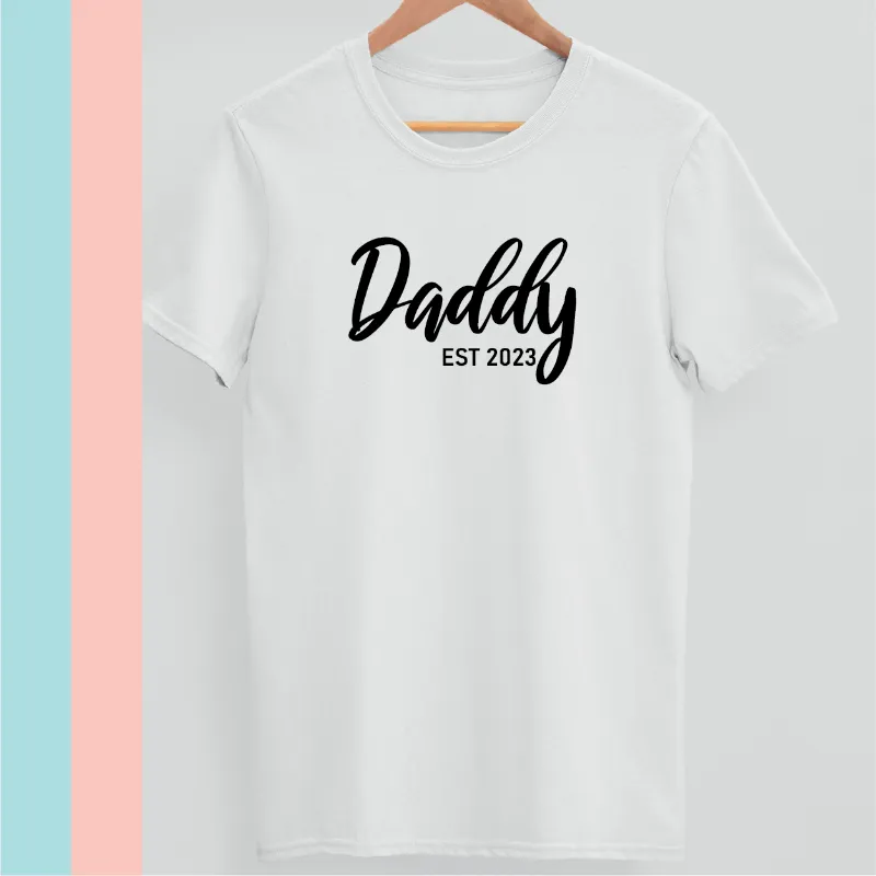 Daddy Est Custom Year T Shirt