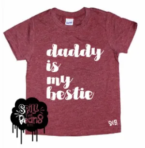 Daddy Is My Bestie Kid's Tee