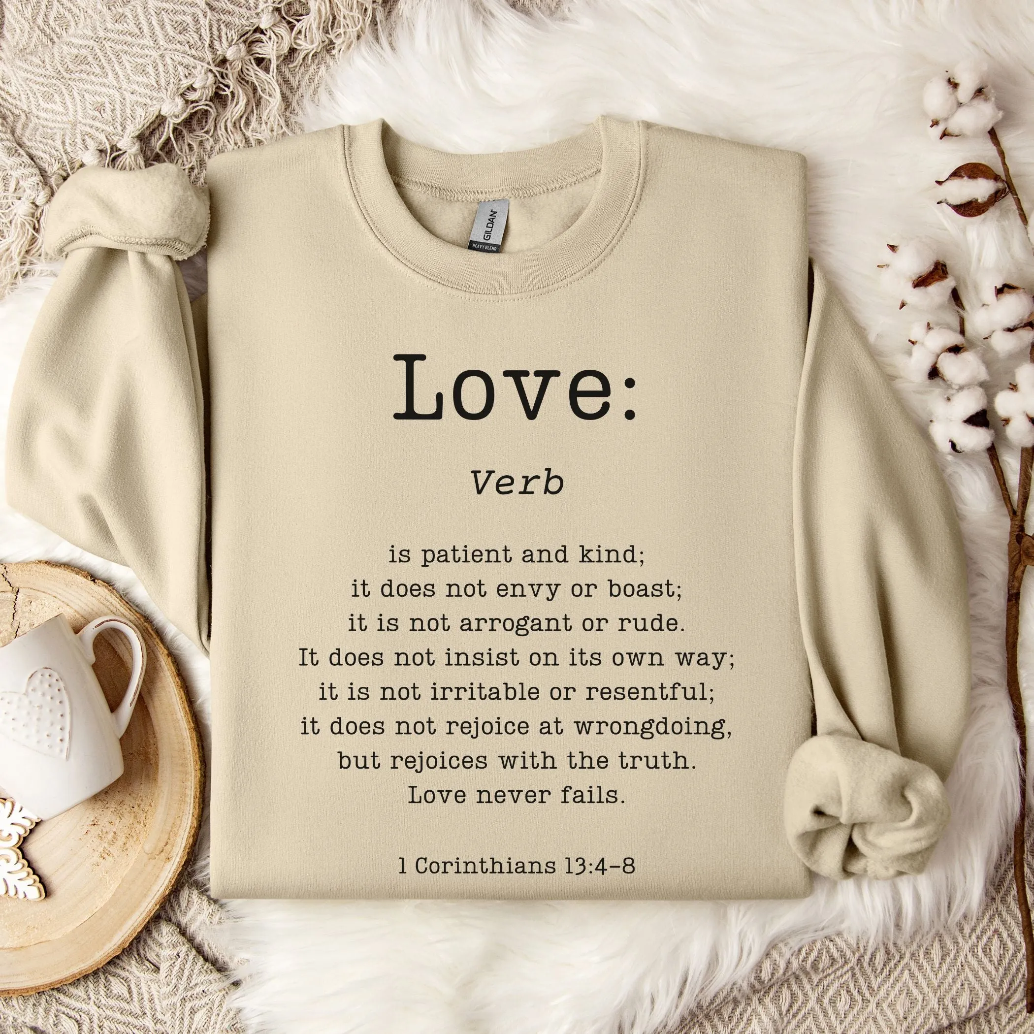 Definition of Love: 1 Corinthians 13 - Sweatshirt