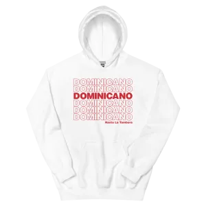 Dominicano Hasta La Tambora Hoodie
