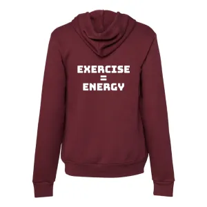 Exercise = Energy Hoodie