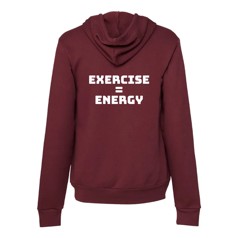 Exercise = Energy Hoodie