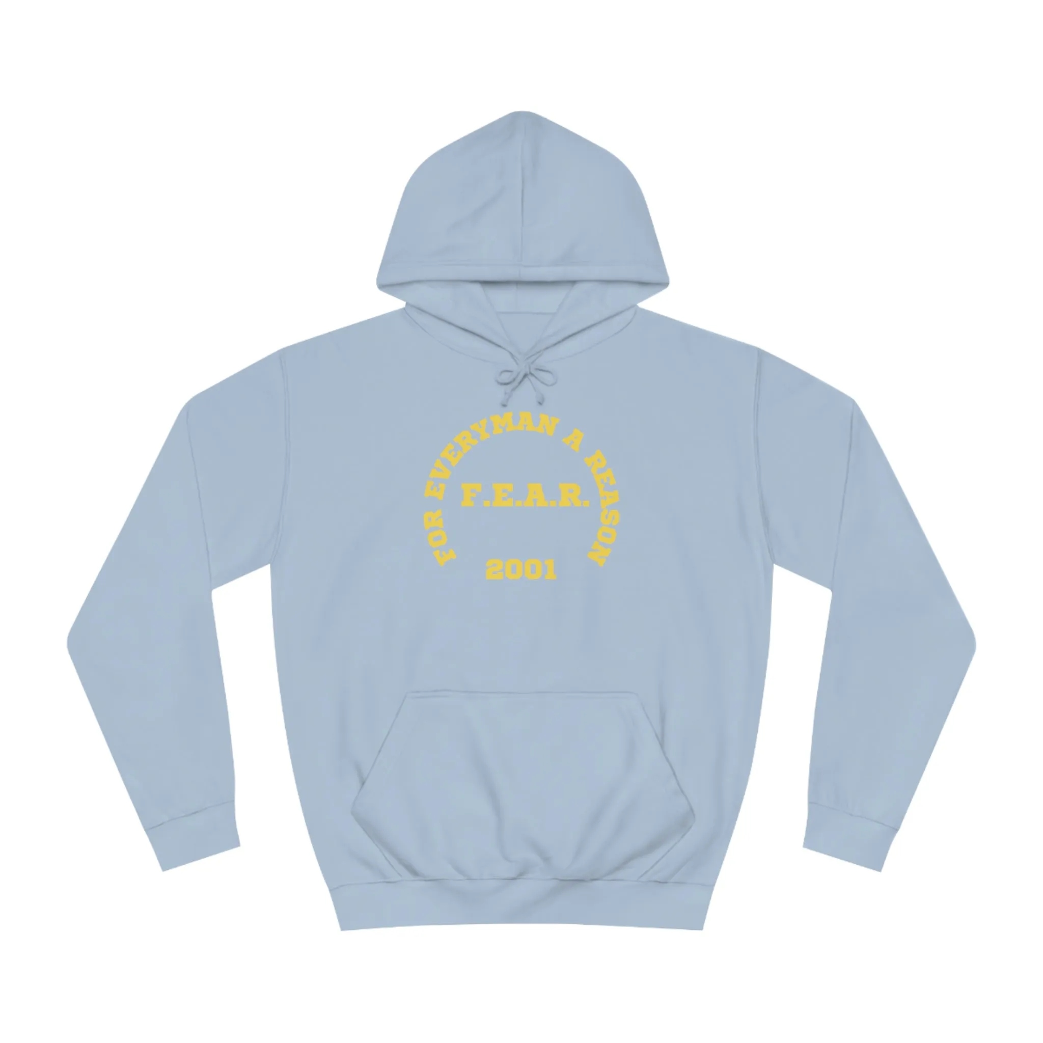 F.E.A.R. Unisex College Hoodie