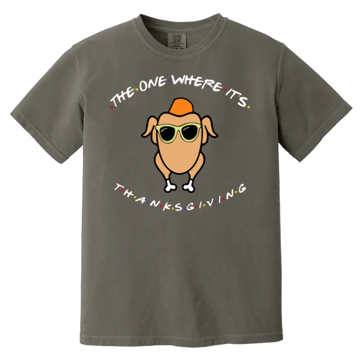 Friends The One Where It’s Thanksgiving Turkey Comfort Colors T-Shirt – Nostalgic Vibes for Thanksgiving and Fall!