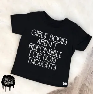 Girls’ bodies aren’t responsible for boys’ thoughts Kid's Shirt