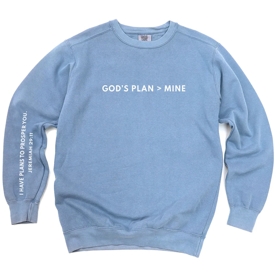 God's Plan Over Everything Comfort Colors Sweatshirt