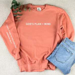 God's Plan Over Everything Comfort Colors Sweatshirt