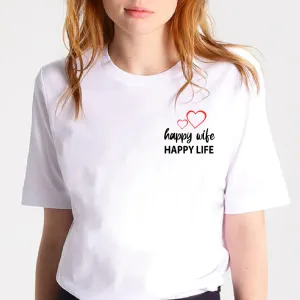 Happy Wife, Happy Life T-shirt