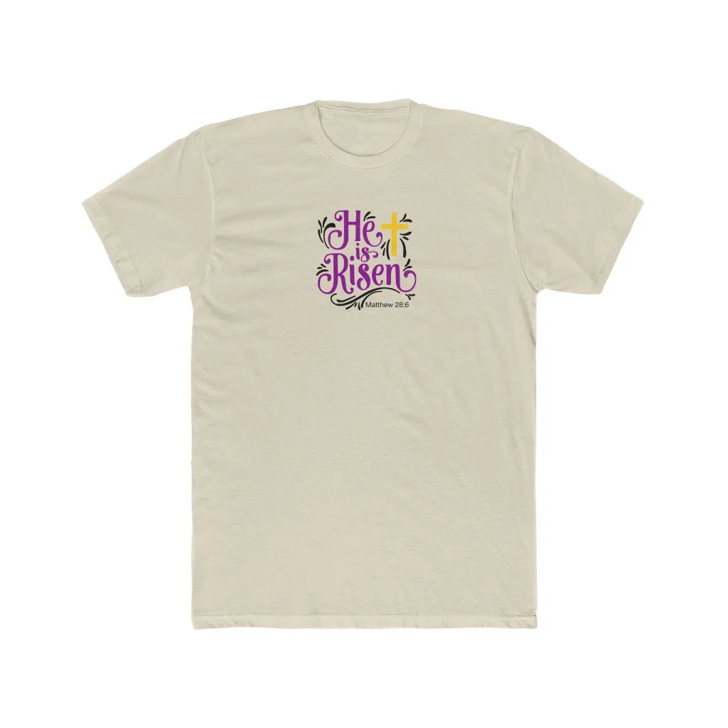He is Risen Men's Cotton Crew Tee