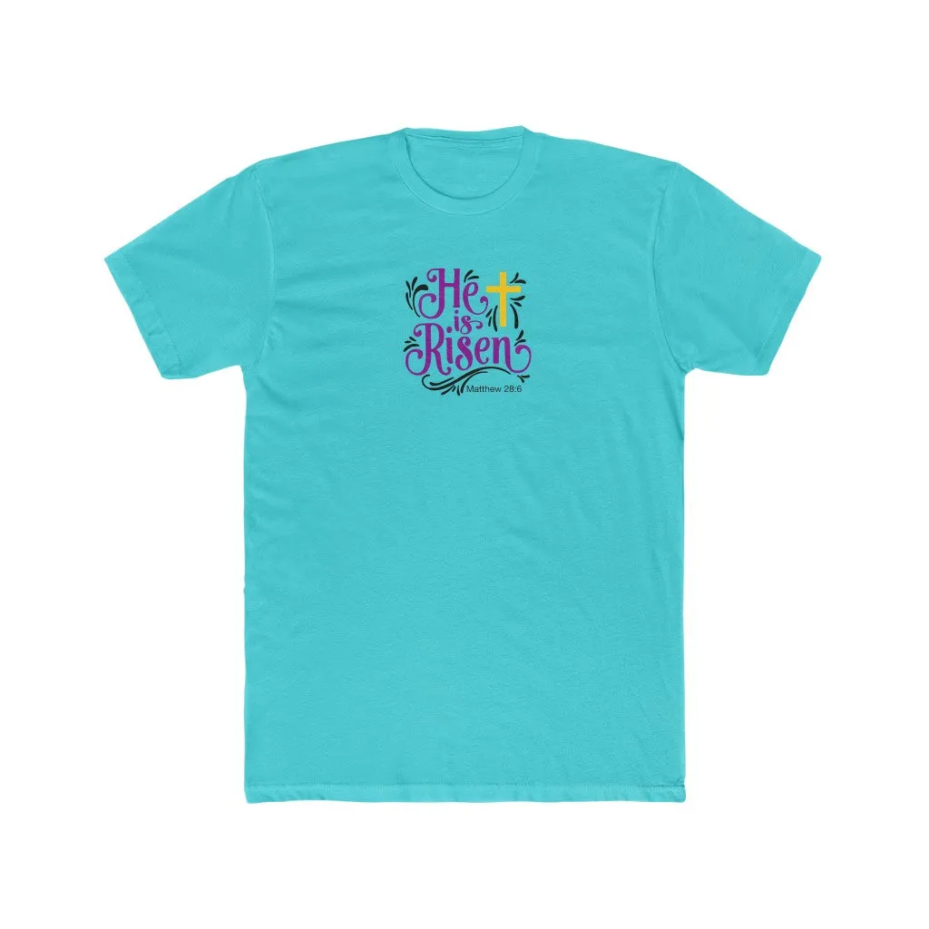 He is Risen Men's Cotton Crew Tee