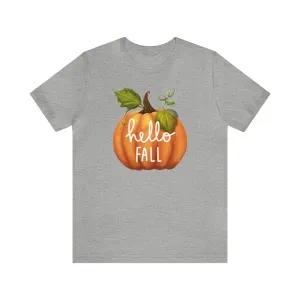 Hello Fall Shirt, Autumn Pumpkin Shirt , Pumpkin Spice Tee, Funny Pumpkin T-Shirt, Womens Fall Season Shirt