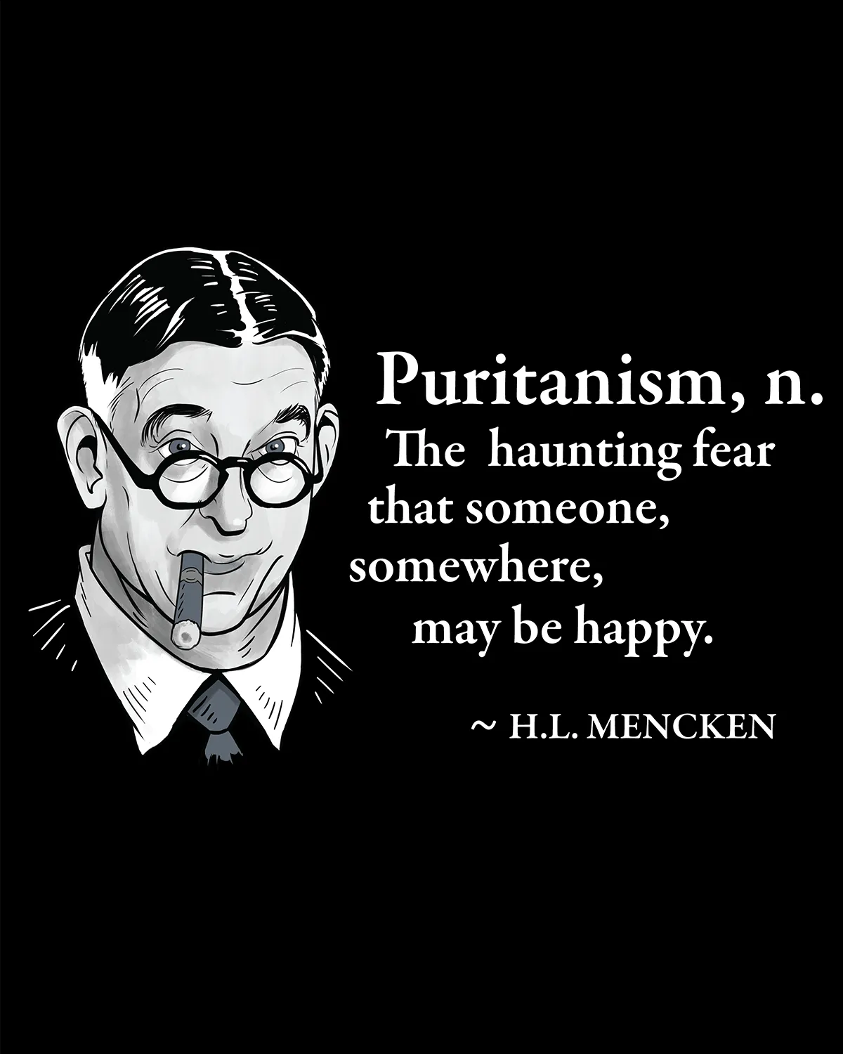 H.L. Mencken on Puritanism - Men's Edition