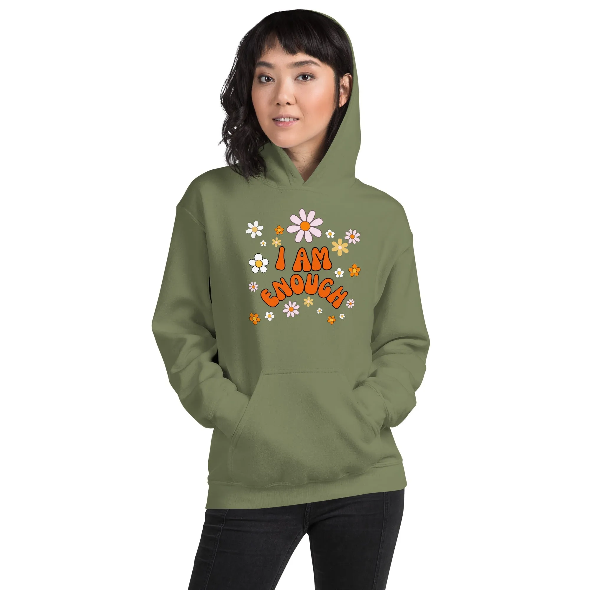 I AM ENOUGH Flower Power Inspirational Motivational Hoodie for Women
