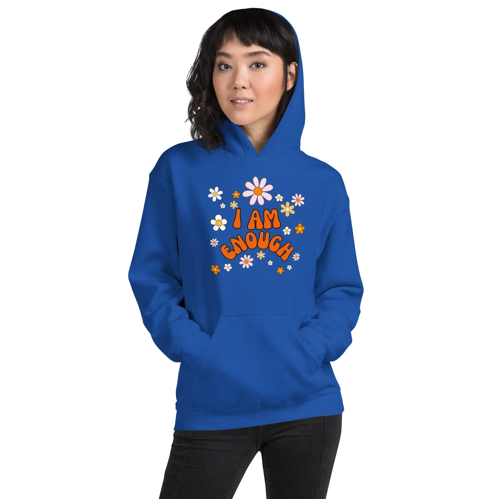 I AM ENOUGH Flower Power Inspirational Motivational Hoodie for Women