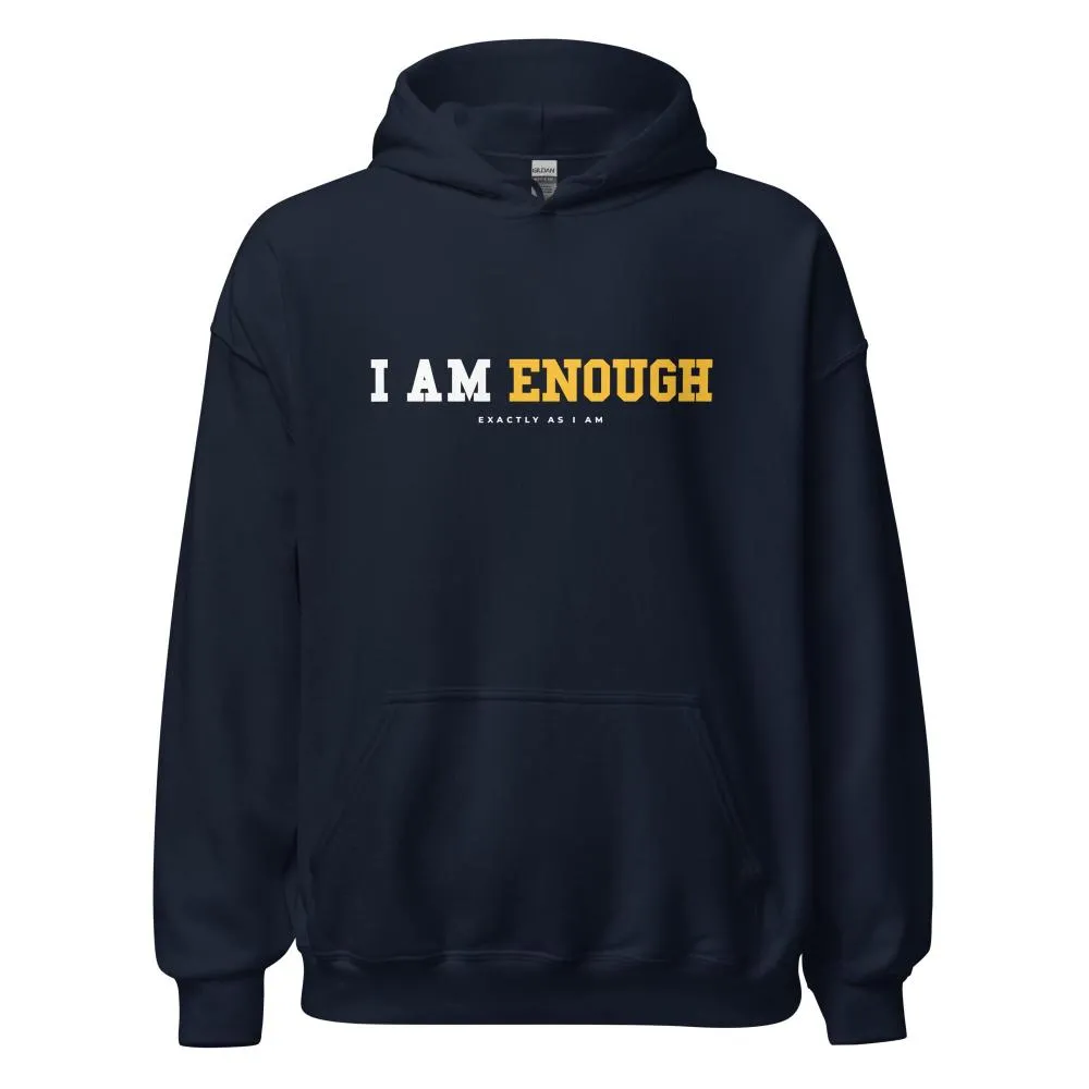 I AM ENOUGH STRONG Inspirational Mental Health Positive Hoodie for Men