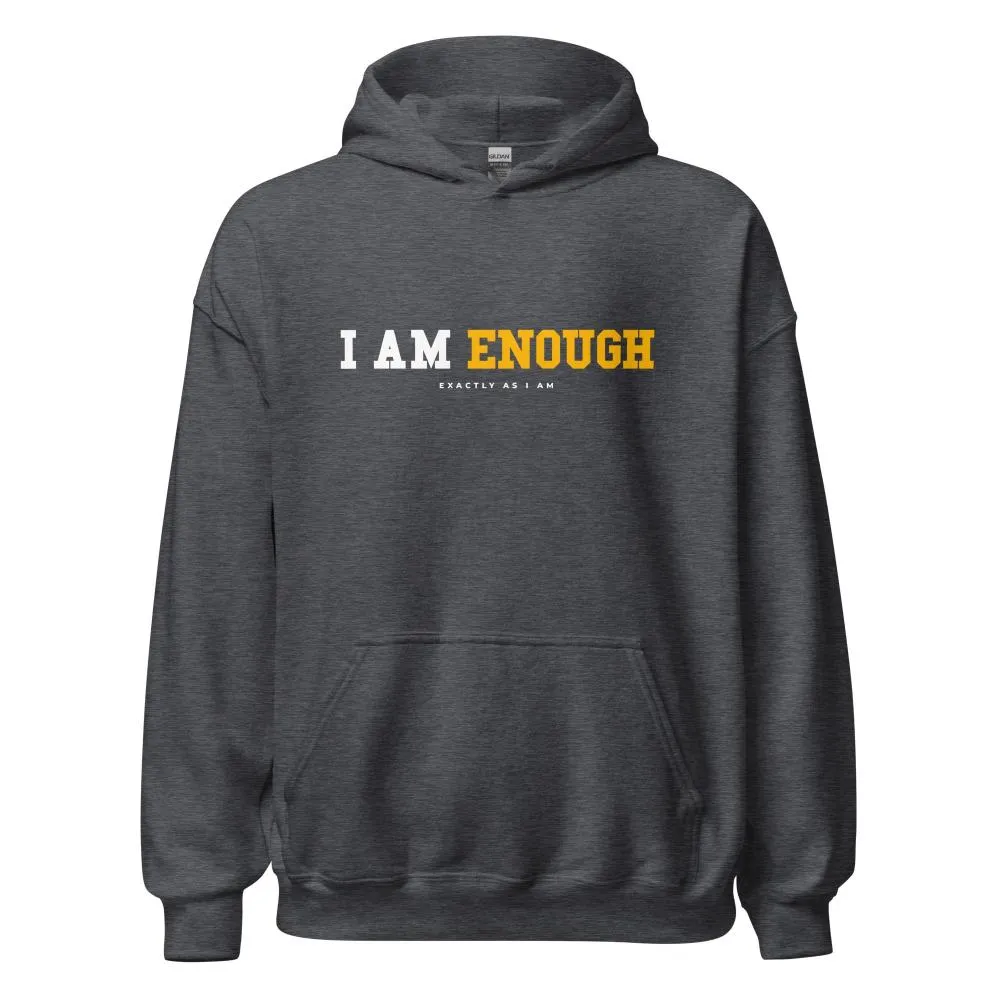 I AM ENOUGH STRONG Inspirational Mental Health Positive Hoodie for Men