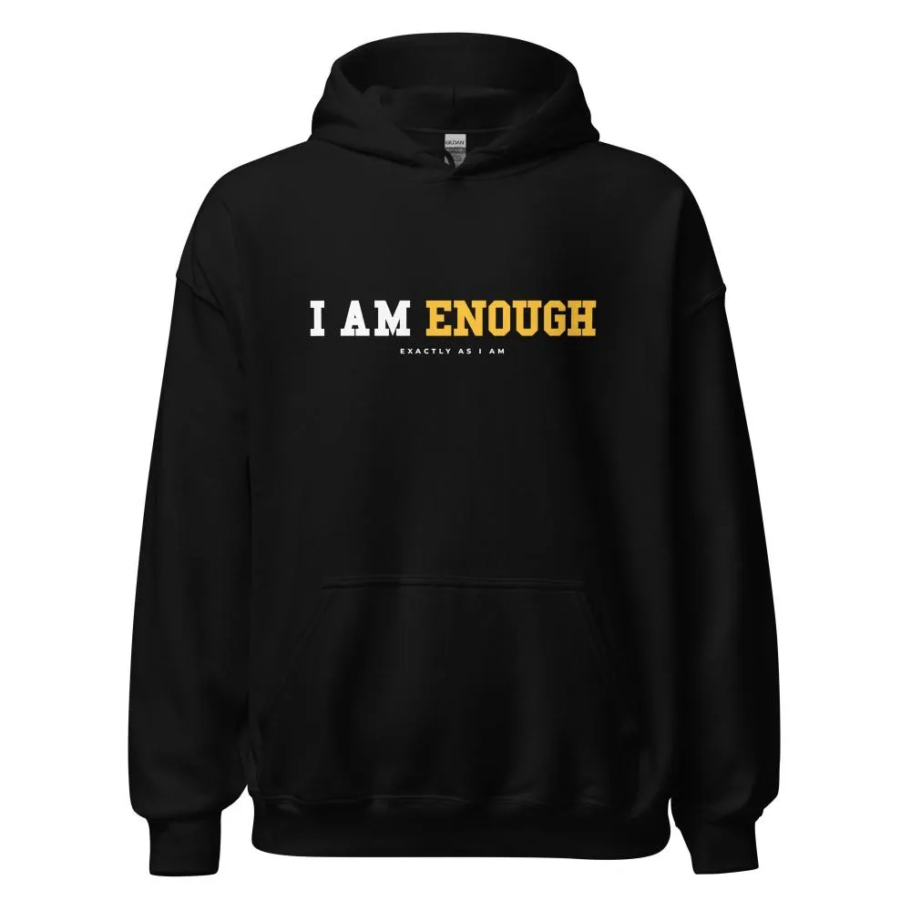 I AM ENOUGH STRONG Inspirational Mental Health Positive Hoodie for Men