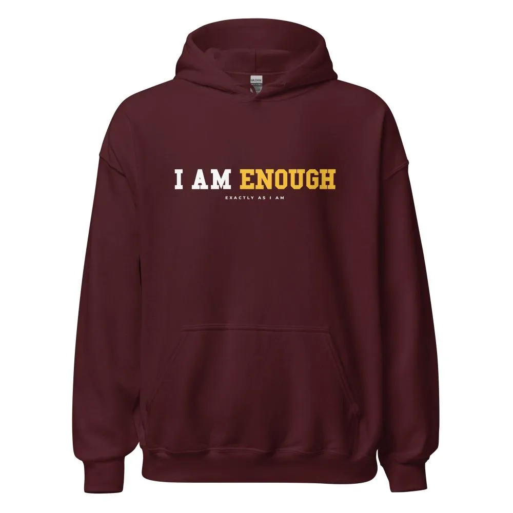 I AM ENOUGH STRONG Inspirational Mental Health Positive Hoodie for Men