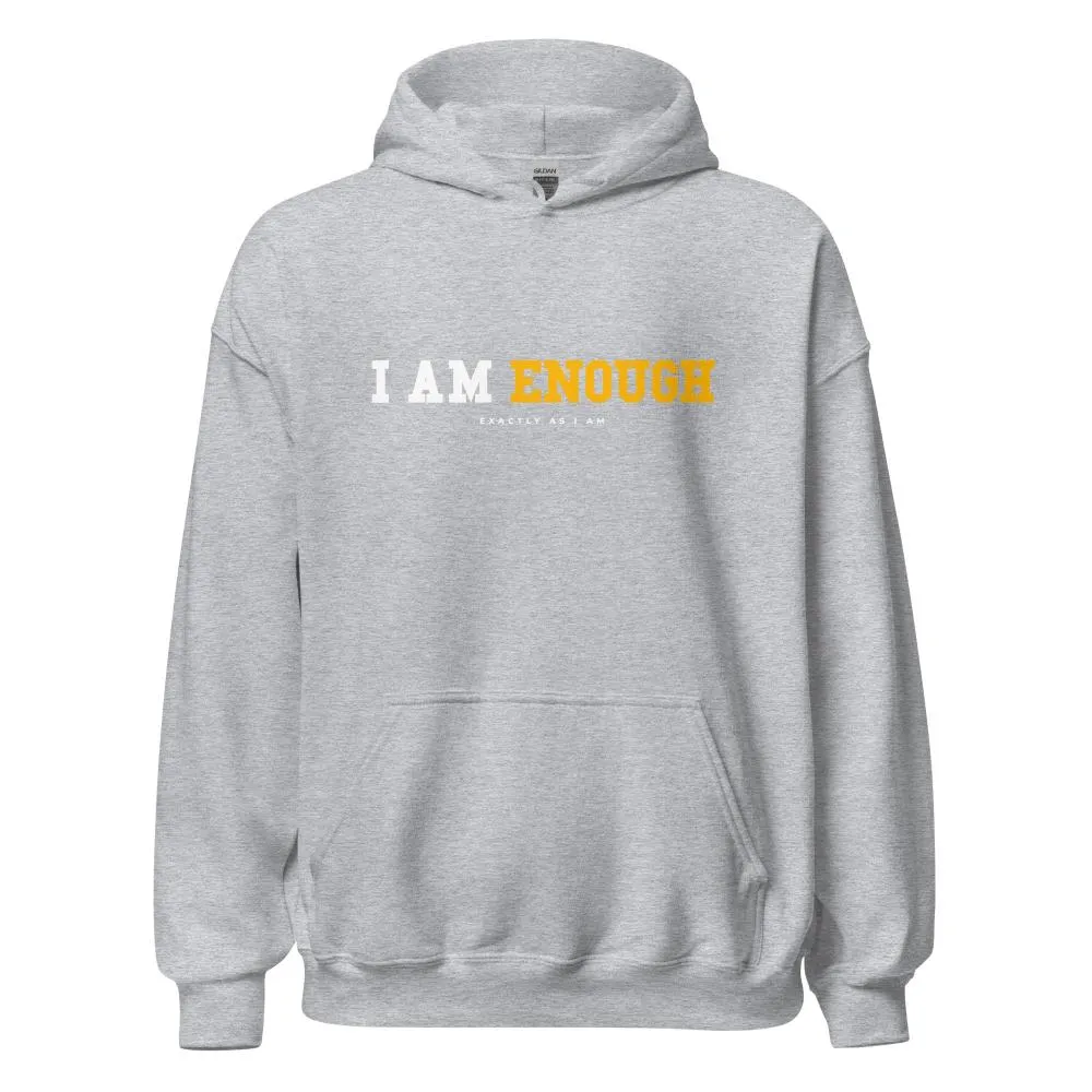 I AM ENOUGH STRONG Inspirational Mental Health Positive Hoodie for Men