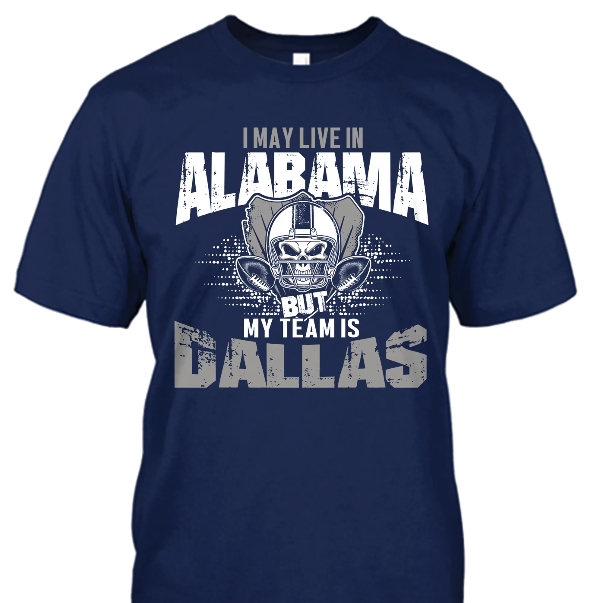 I may live in Alabama but my team is Dallas
