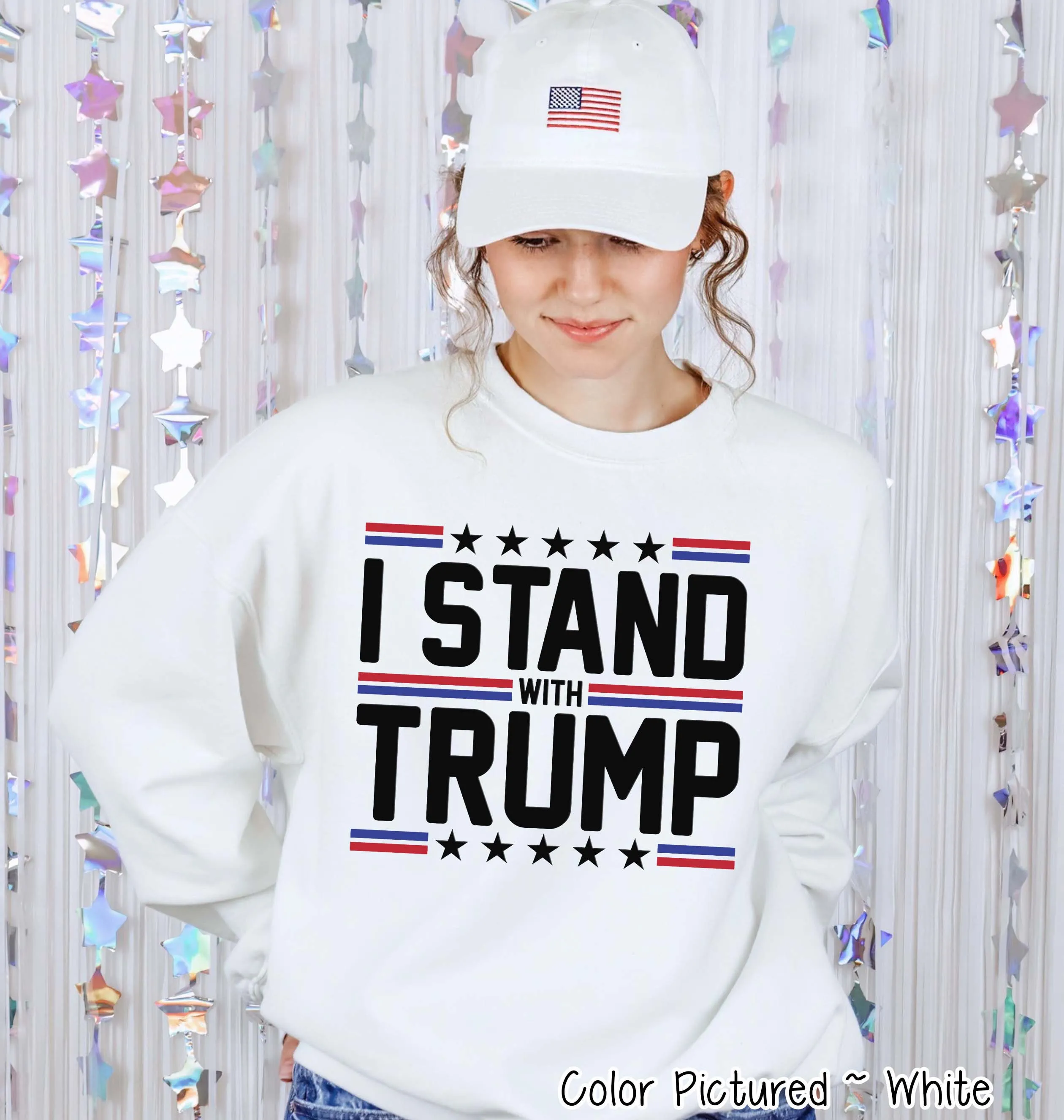I Stand With Trump Political Tee or Sweatshirt