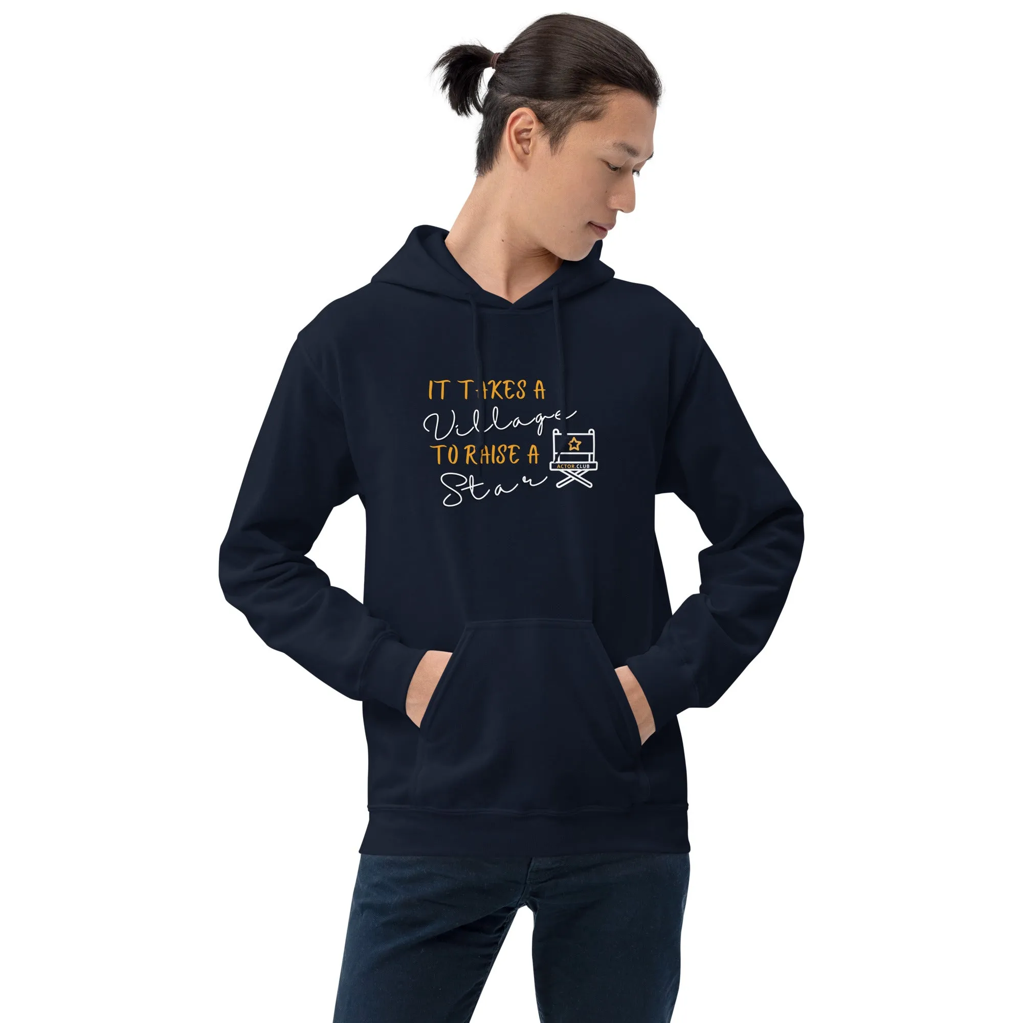 IT TAKES A VILLAGE TO RAISE A STAR Actor Entertainment Hoodie for Men