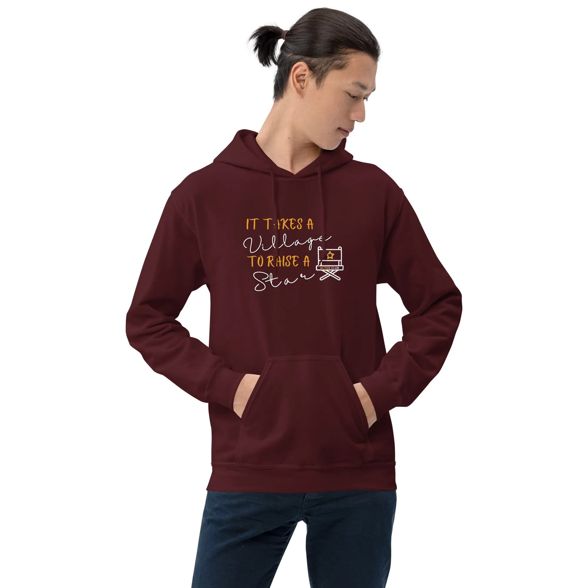 IT TAKES A VILLAGE TO RAISE A STAR Actor Entertainment Hoodie for Men