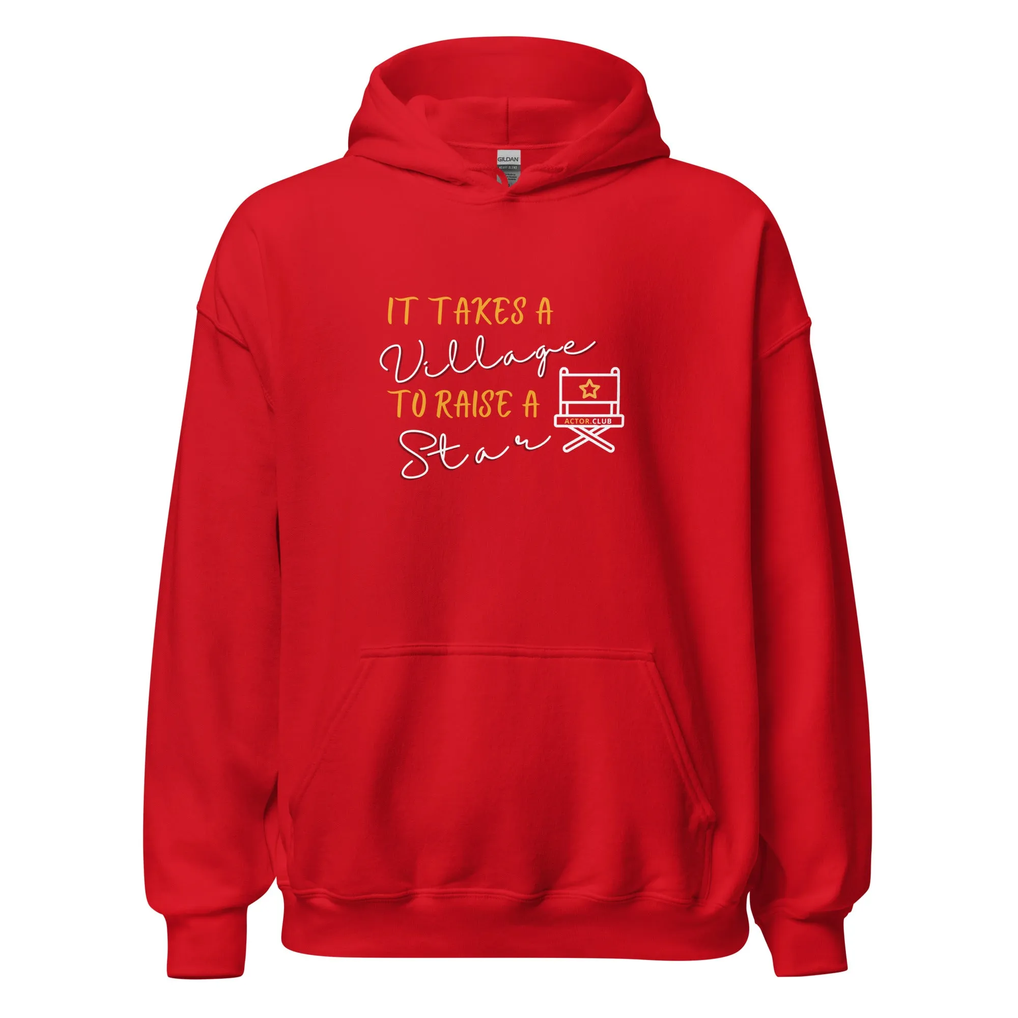 IT TAKES A VILLAGE TO RAISE A STAR Actor Entertainment Hoodie for Men