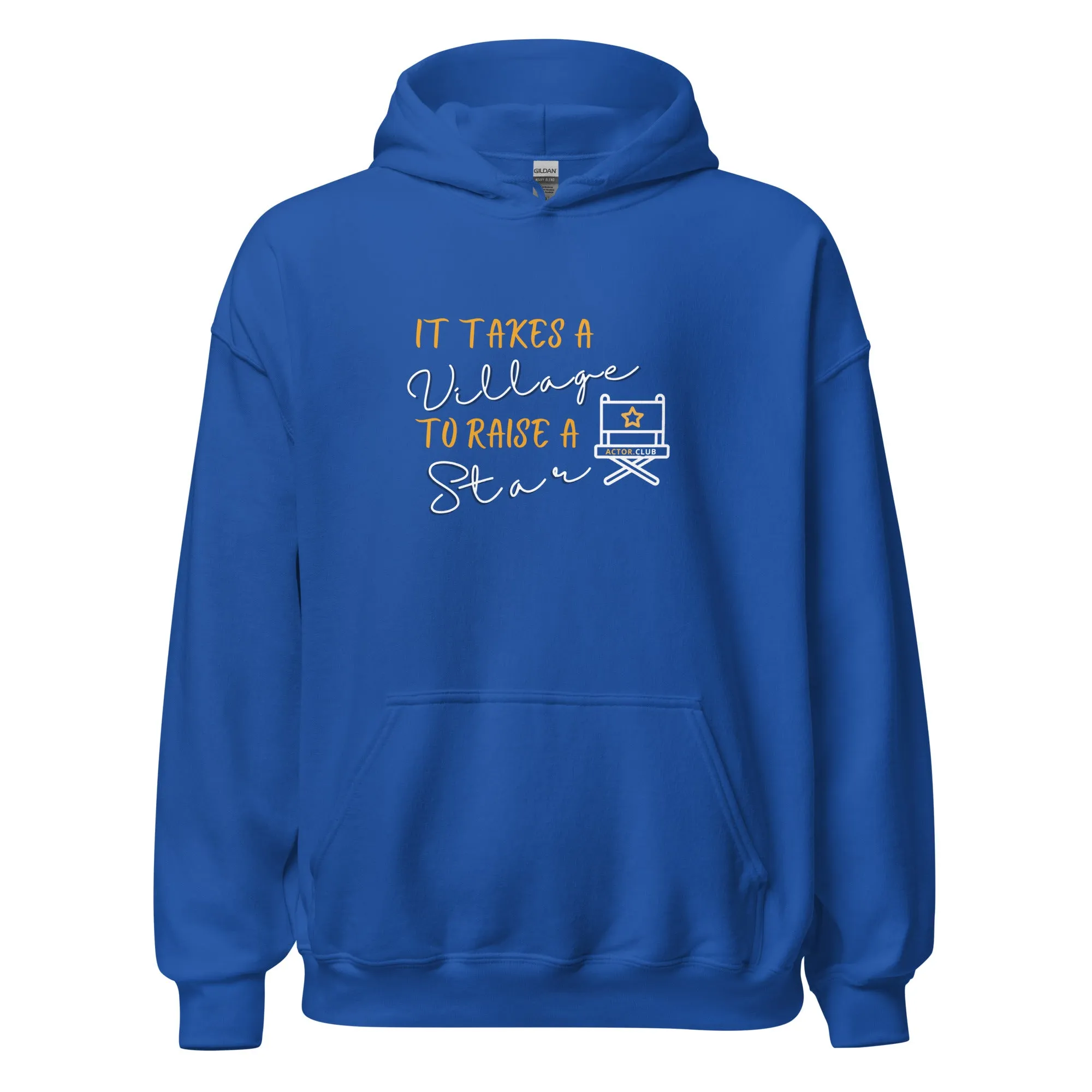 IT TAKES A VILLAGE TO RAISE A STAR Actor Entertainment Hoodie for Men