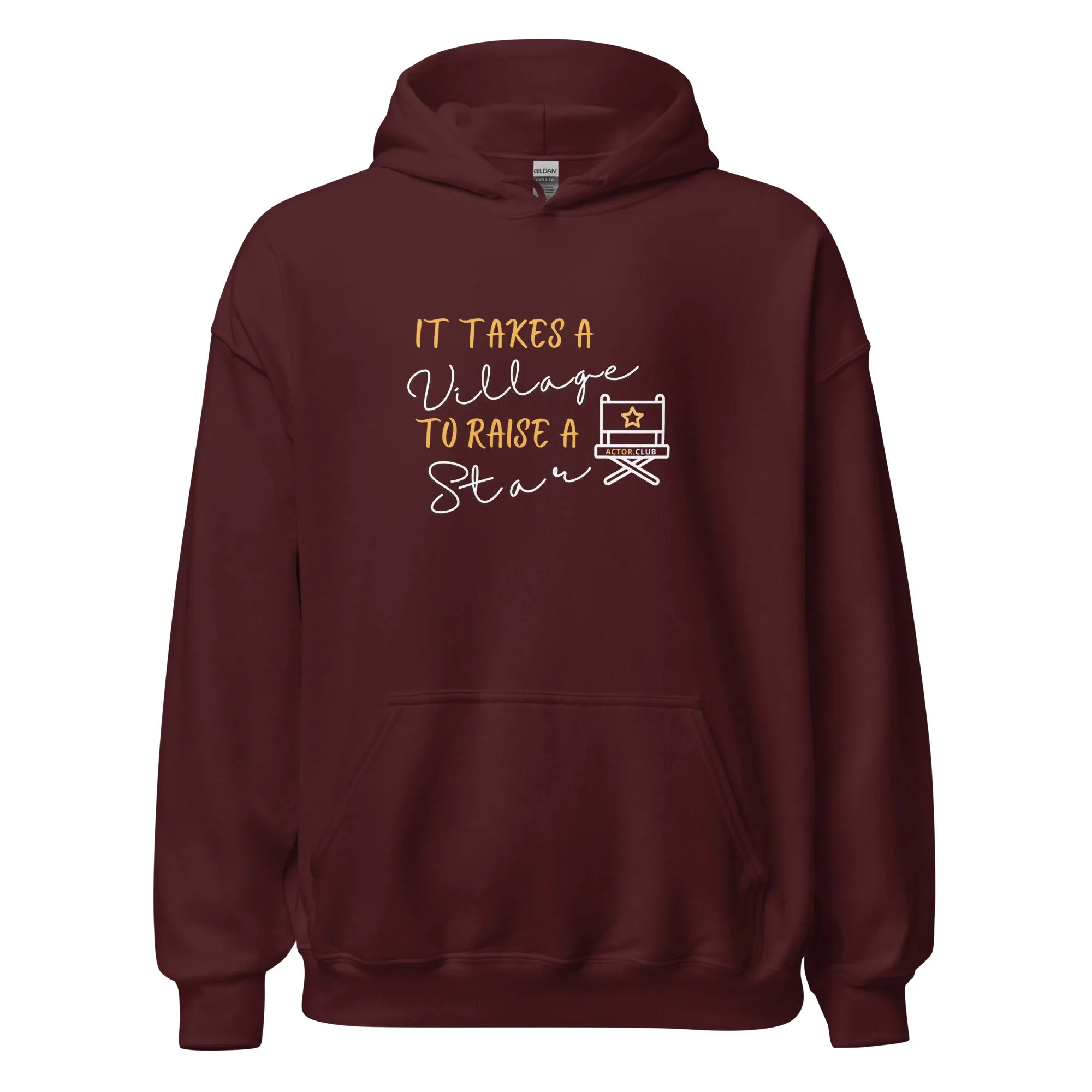 IT TAKES A VILLAGE TO RAISE A STAR Actor Entertainment Hoodie for Men