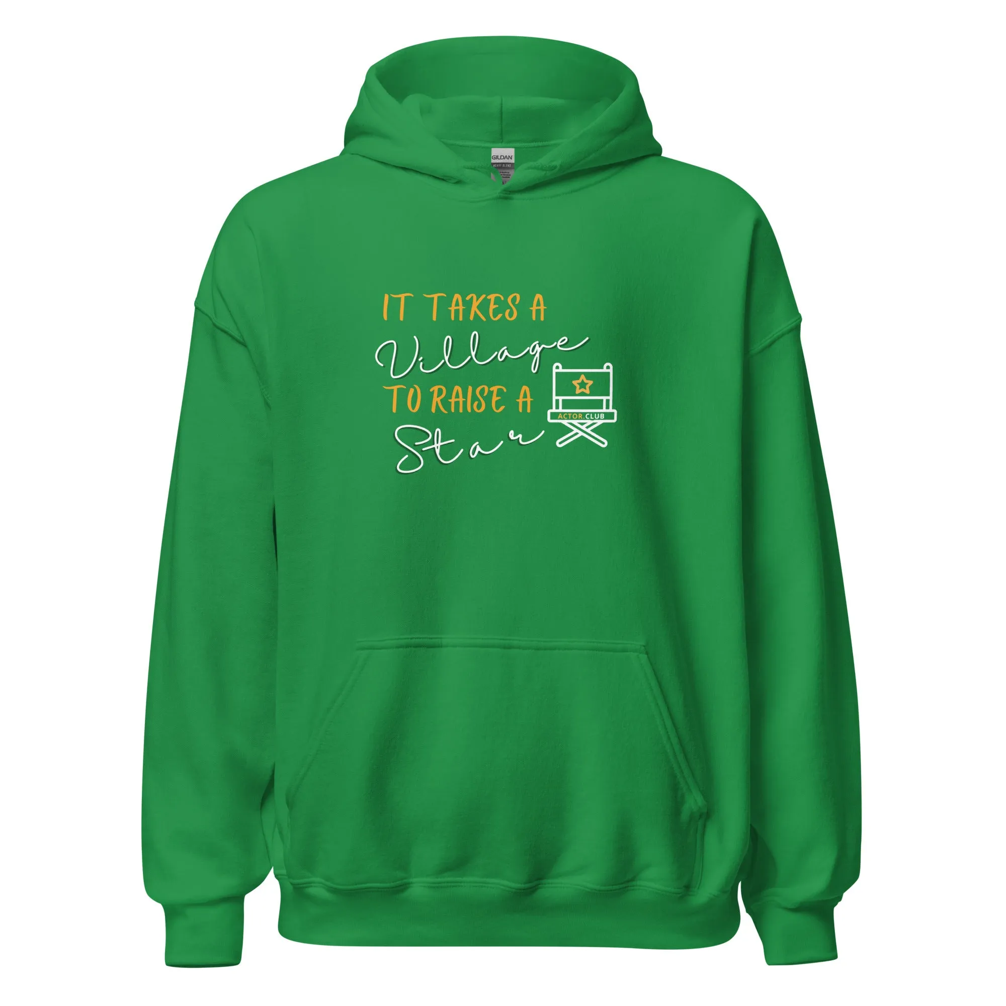 IT TAKES A VILLAGE TO RAISE A STAR Actor Entertainment Hoodie for Men