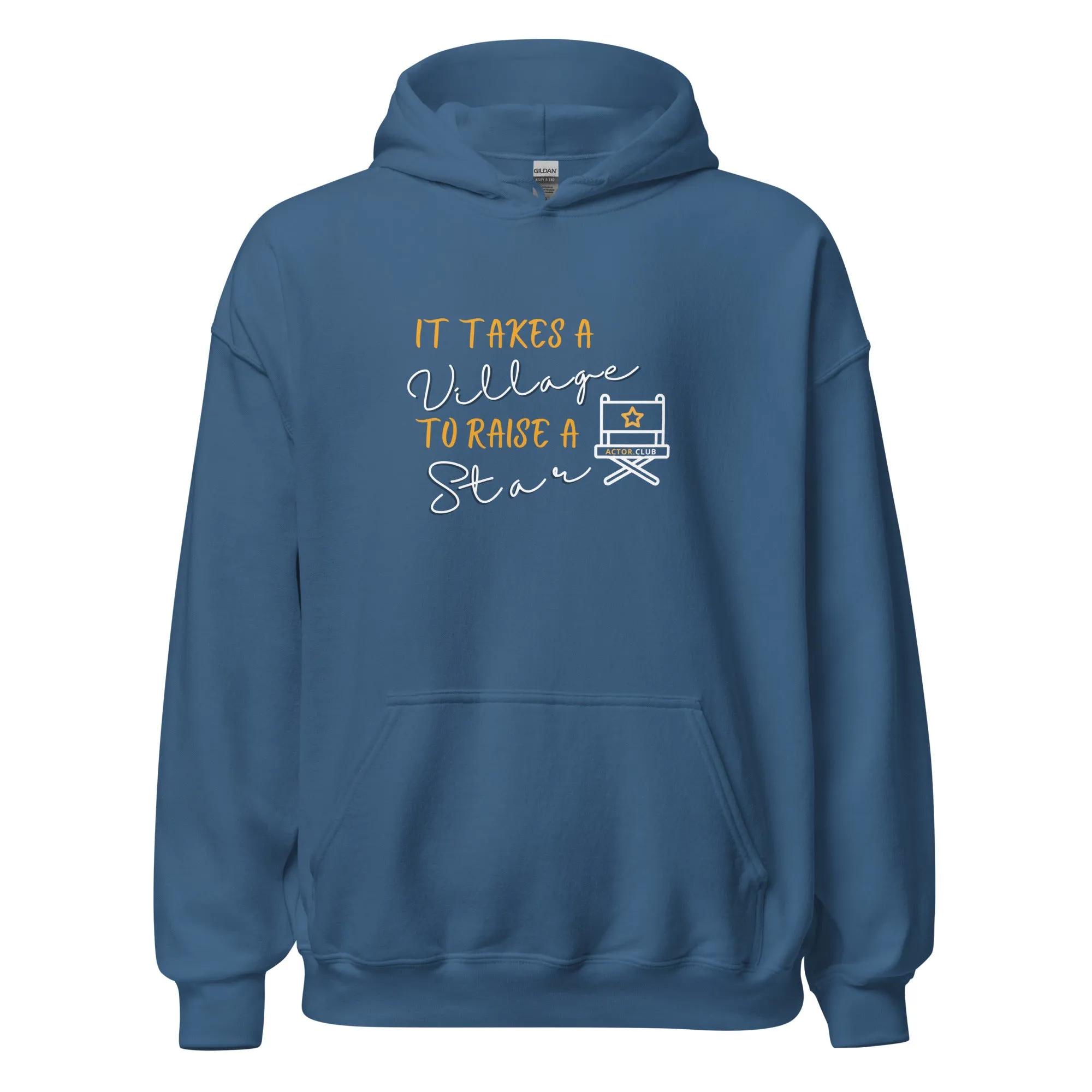 IT TAKES A VILLAGE TO RAISE A STAR Actor Entertainment Hoodie for Men