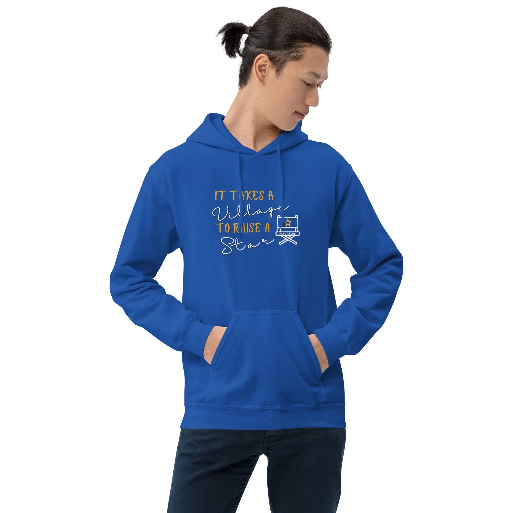 IT TAKES A VILLAGE TO RAISE A STAR Actor Entertainment Hoodie for Men