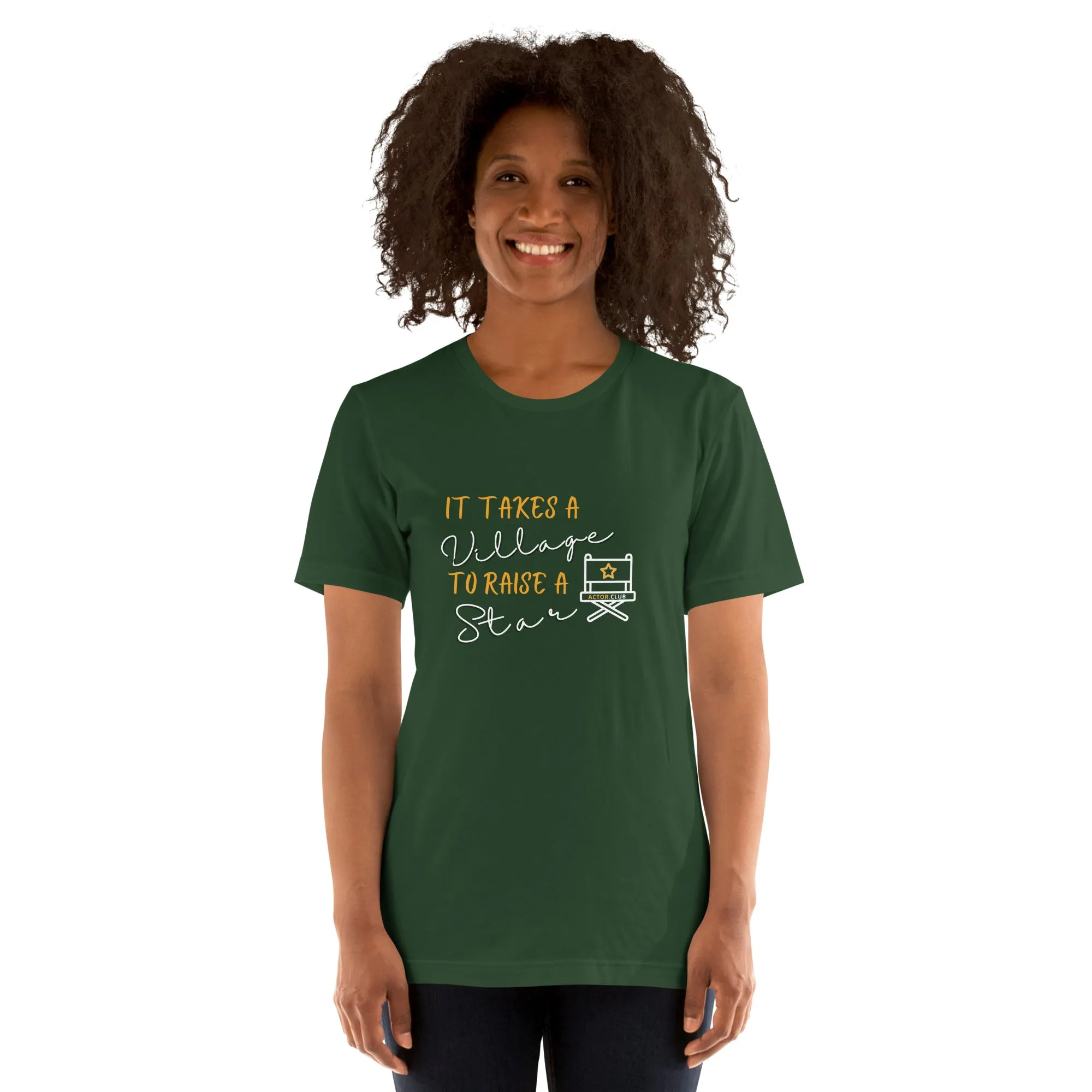 IT TAKES A VILLAGE TO RAISE A STAR Actor Entertainment Tee for Women