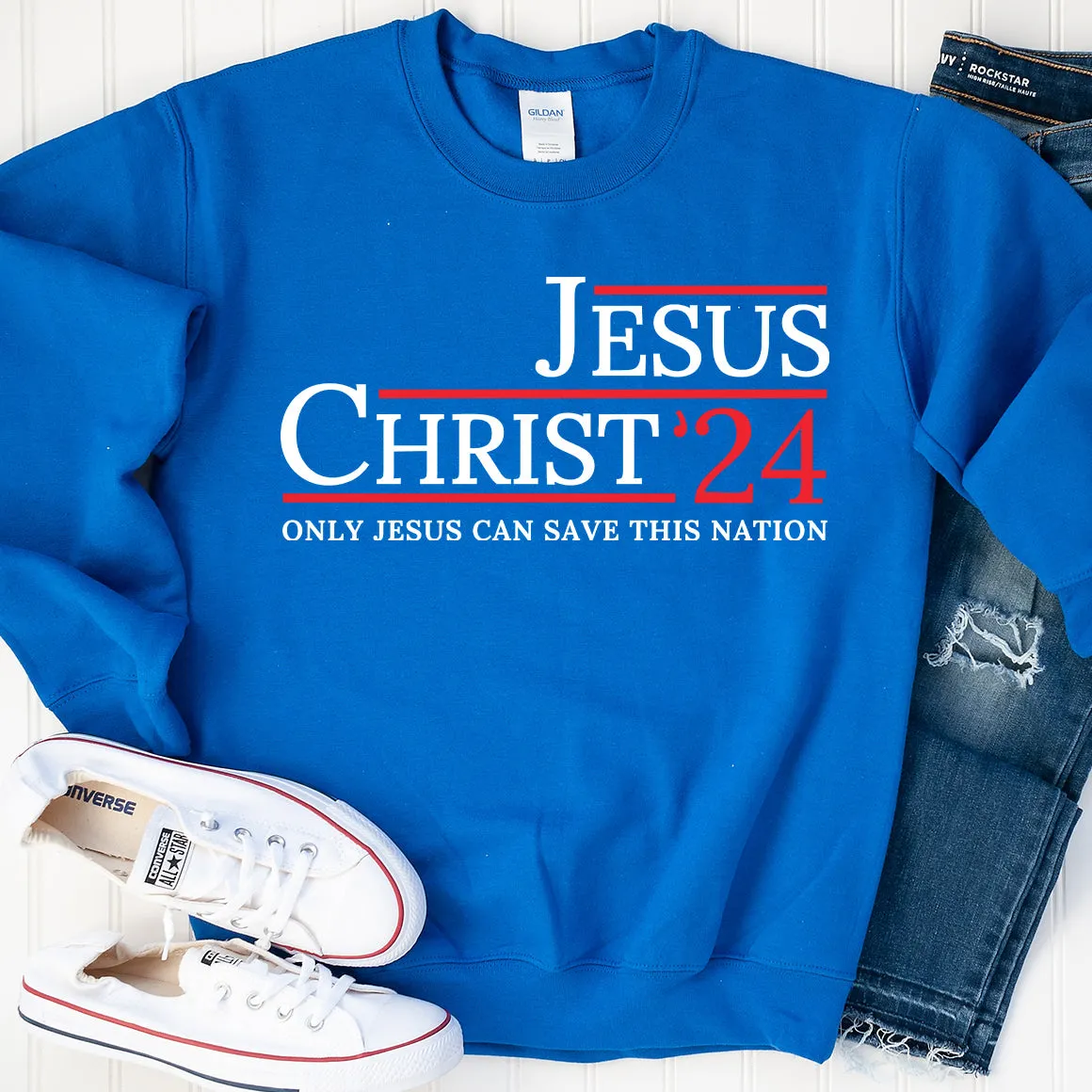Jesus Christ '24 Sweatshirt