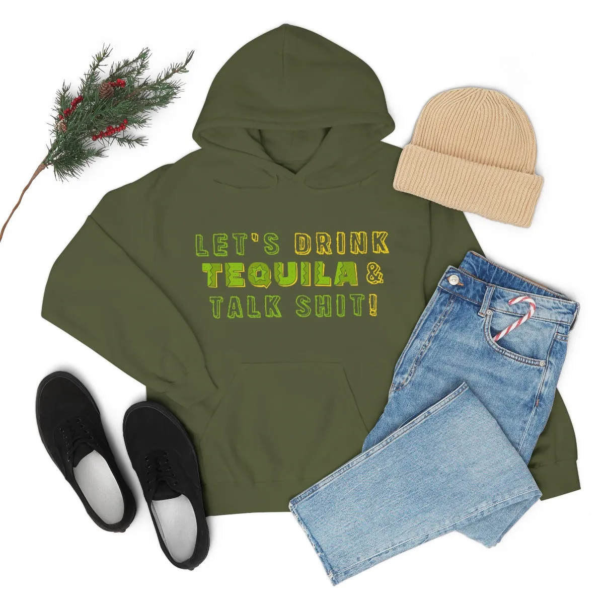 Let's Drink Tequila & Talk Shit Unisex Drinking Hoodie