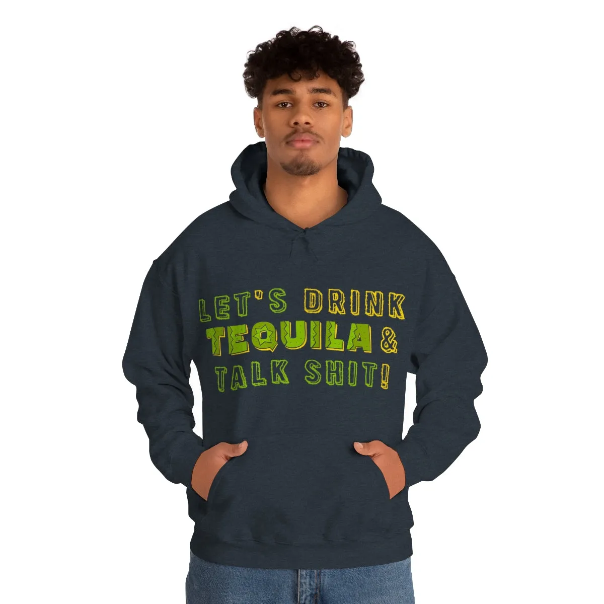 Let's Drink Tequila & Talk Shit Unisex Drinking Hoodie