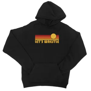 Let's Wrestle Sunrise College Hoodie