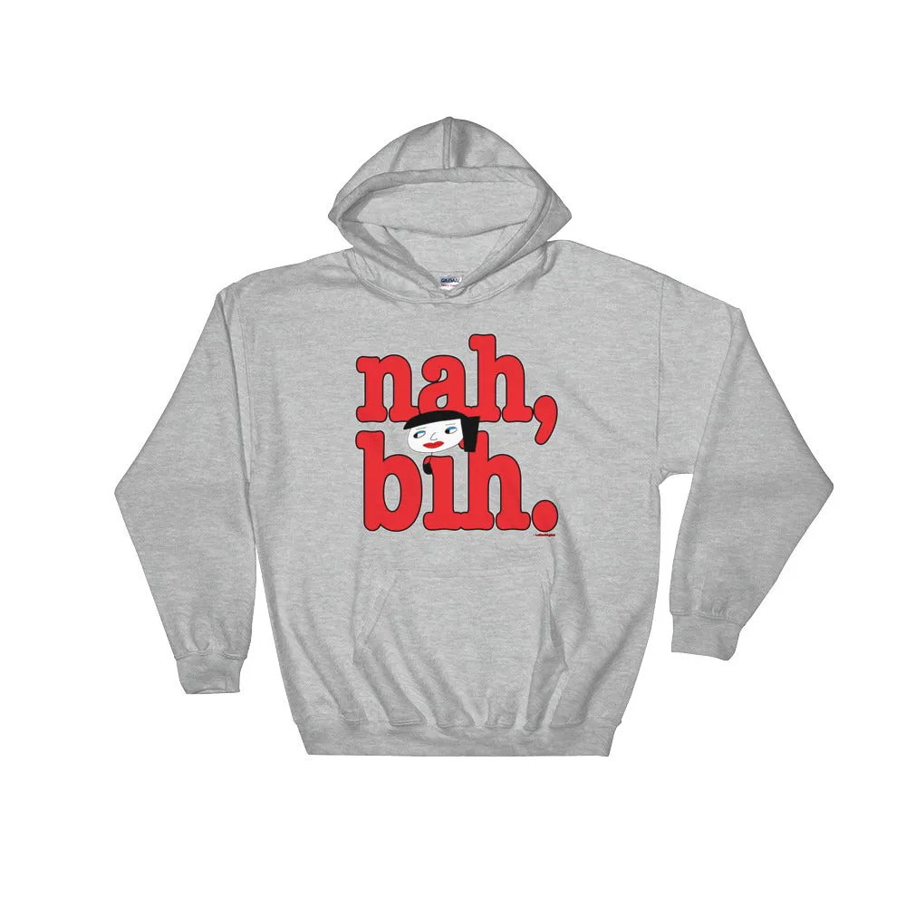 Lynn "Nah, Bih." Unisex Hoodie (Men/Women)