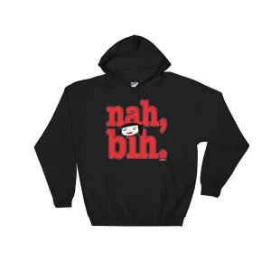 Lynn "Nah, Bih." Unisex Hoodie (Men/Women)